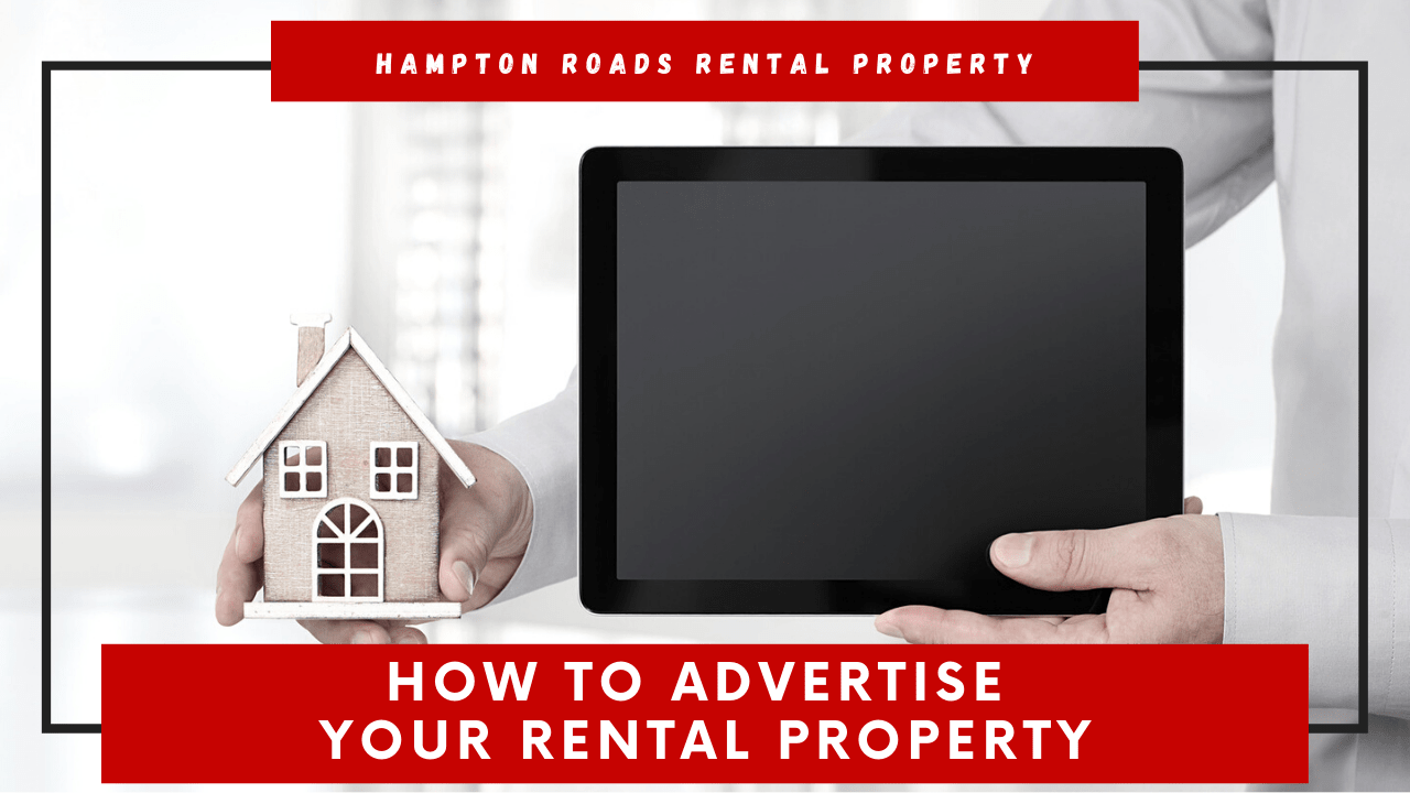 How to Advertise Your Hampton Roads Rental Property